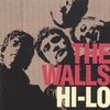THE WALLS: Hi-Lo