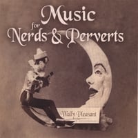 Music for Nerds and Perverts Cover of Music for Nerds and Perverts
