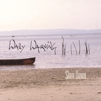 WALLY WARNING: Slow Down