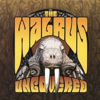 The Walrus : Uncovered