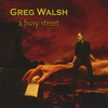 GREG WALSH: A Busy Street
