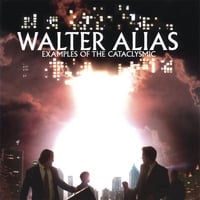 Walter Alias : Examples of the Cataclysmic