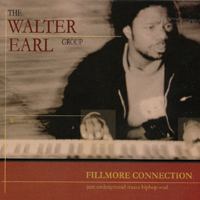 THE WALTER EARL GROUP: Fillmore Connection