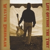 Walter Ehresman: Life Outside the Tent