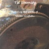 WALTER GRIFFITHS: Til Eternity
