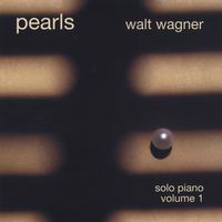 Walt Wagner : PEARLS, Volume 1
