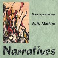 W. A. Mathieu : Narratives