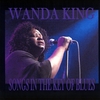 WANDA KING: Songs In The Key Of Blues