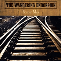 The Wandering Endorphin : Boxcar Man