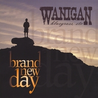 WANIGAN: Brand New Day