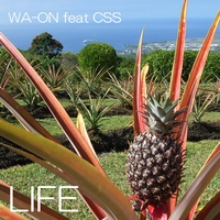 Wa-on feat CSS : Life