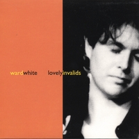 Ward White : Lovely Invalids