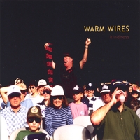 Warm Wires : Kindness