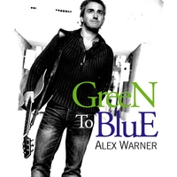 ALEX WARNER: Green to Blue