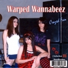 Warped Wannabeez: Crazed Fan