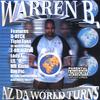 WARREN B.: Az Da World Turns