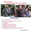 DENNIS WARREN'S FULL METAL REVOLUTIONARY JAZZ ENSEMBLE: FMRJE Legacy