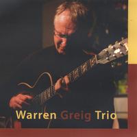 Warren Greig : Warren Greig Trio