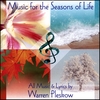 WARREN PLESKOW: Music For the Seasons of Life