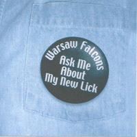 WARSAW FALCONS: Ask Me About My New Lick