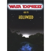 WASA EXPRESS: Wasa Express Goes To Hollywood
