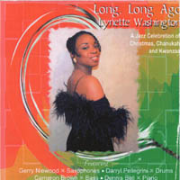 Lynette Washington : Long, Long Ago (A Jazz Celebration of Christmas, Chanukah & Kwanzaa)