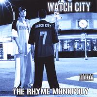 Watch City : The Rhyme Monopoly