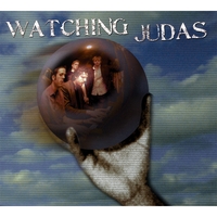 Watching Judas : Watching Judas