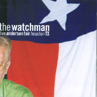 The Watchman : Live Anderson Fair
