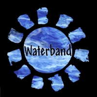 Waterband : Drops in a Bucket, Vol. 1