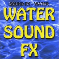 Sound Fx : Sound Effects - Water