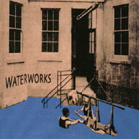 Ray Garand / Waterworks : Waterworks