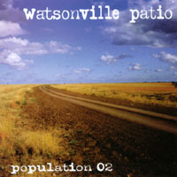 Watsonville Patio : Population 02