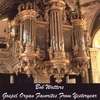 BOB WATTERS: Gospel Organ Favorites from Yesteryear