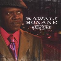Wawali Bonane : Resolve