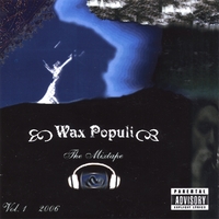 Wax Populi : The Mixtape, Vol. I