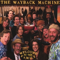 The Wayback Machine : Welcome to the Family
