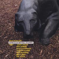 Sean Wayland : Australian Rhythm Changes - Feat James Muller