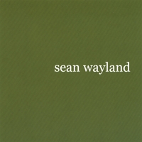 Sean Wayland : Solo
