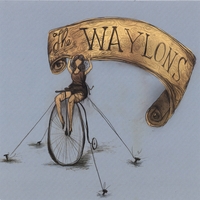 The Waylons : The Waylons