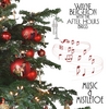 WAYNE BERGERON WITH THE AFTER HOURS BRASS: Music & Mistletoe