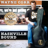 Wayne Corr : Nashville Bound