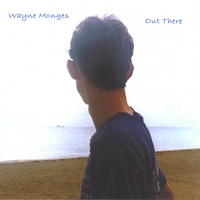 Wayne Monges : Out There