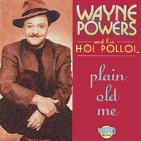 Wayne Powers : Plain Old Me