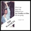 THE WAYOUTS: Give it Up