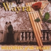 WAYRA: Melodies Of The Heart