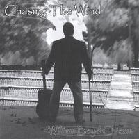 William Boyd Chisum : Chasing the Wind