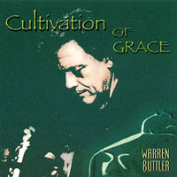 WARREN BUTTLER: Cultivation Of Grace