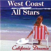 West Coast All Stars : California Dreamin'