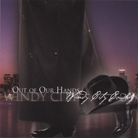Windy City Cowboy : Out of Our Hands